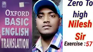 Oxford Basic English Translation Exercise : 57