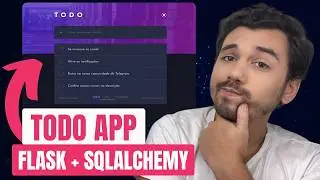 CRUD Completo com Flask e SQLAlchemy: Estrutura de um TODO App com banco de dados