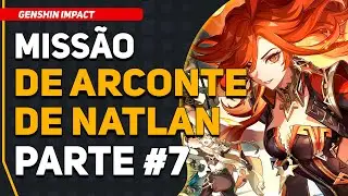 Missão de Arconte em Natlan - Parte 7 | Genshin Impact