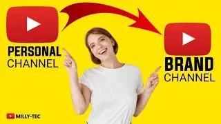 How To Shift From Personal To Brand Account | YouTube Channel 2022