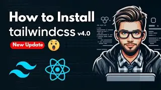 How to Install Tailwind CSS 4.0 With Vite React Project