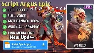 Script Argus Epic - Rakshasha Demon Blade No Password | Full Effect Voice | New Patch