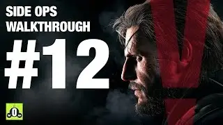 Metal Gear Solid V: The Phantom Pain Walkthrough - Side Ops #12
