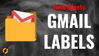 How to use Gmail Labels - Tech Tip of the week