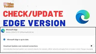 How to Check Version and Update Microsoft Edge | How to Update Your Microsoft Edge Browser