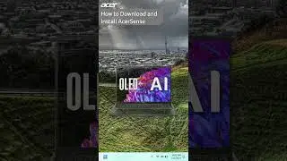 How to Download and Install AcerSense
