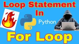 Conditional Loop Statement in Python(For Loop) || Python Tutorial #9 || Tutor Sushant || #Python