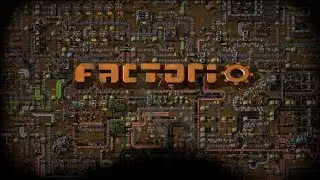 Factorio. №4 "Испытание Поиск пути", построить локомотив за полтора часа.
