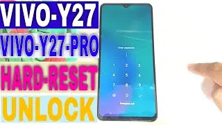 Vivo Y27 Hard Reset | Vivo Y27 (V2249) Android 13 Hard Reset Unlock Lock Vivo Y27 pro Hard Reset