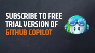 GitHub Copilot | Subscribe to free trial version of Copilot