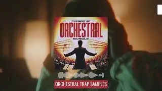 Godlike Loops - The Best Of Orchestral Bundle | Trap Orchestral Samples | r-loops.com