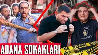 ADANA'NIN EN TEHLİKELİ SOKAĞINDA GEZDİK ! w/ 