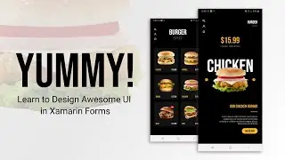 Create Burger Shop App in Xamarin Forms | Collection View, Carousel View & MVVM in Xamarin Forms