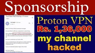 I got this Proton VPN fake sponsorship - Save your YouTube channel from getting hacked