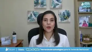 Mapa de Ruta: "Herramienta estratégica para la toma de decisiones"