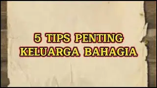 5 Tips Penting Keluarga Bahagia