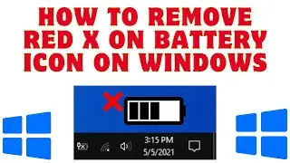 How to Remove Red X On Battery Icon On Windows 11/10