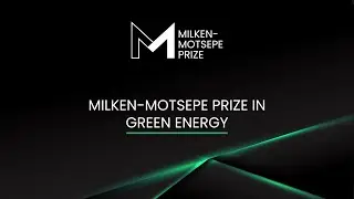 Milken-Motsepe Prize in Green Energy