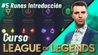 🧐 ¿COMO FUNCIONAN LAS RUNAS en LEAGUE OF LEGENDS? GUÍA de RUNAS PARTE 1 | Curso Lol #5 2022