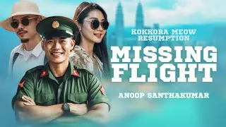 Kokkora Meow - Part 02 - Missing Flight - Secret behind the missing fligh