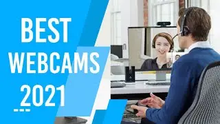 Best Webcams 2021