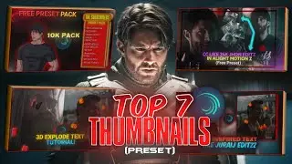 TOP 7 Thumbnails For Edits Tutorial In Alight Motion (+Preset)