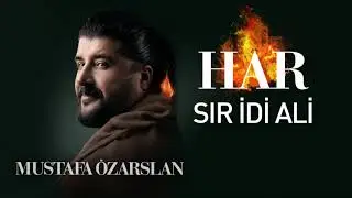 Mustafa Özarslan - Sır İdi Ali