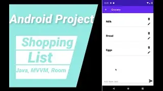 Project#1 Android Shopping List in Java using MVVM, Room(CRUD), RecyclerView, LiveData | 2021