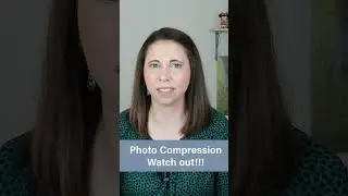 Compressing Photos, don't make this mistake!  
