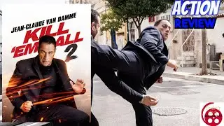 Kill Em All 2 (2024) Action Film Review (Jean-Claude Van Damme)