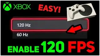Xbox Series X/S How to ENABLE 120 FPS!
