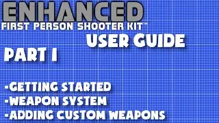 EFPS UserGuide Getting Set Up and Customizing Weapon System