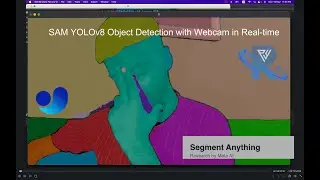 Segment Anything Model (SAM)  Ultralytics Object Detection with Webcam in Real-time
