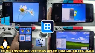 COMO INSTALAR VECTRAS VM PRA RODAR WINDOWS MAC-OS E LINUX NO CELULAR ANDROID!
