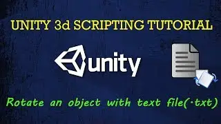 Rotate an object with text file in unity3d