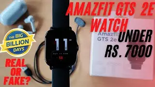 Amazfit GTS 2e unboxing & First Impression | Flipkart sale - Real or Fake? | Hindi 2021