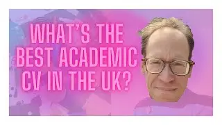 What's the best Academic CV in the UK