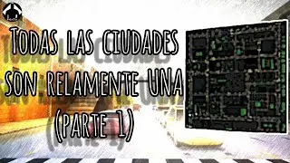 Todas la ciudades de PayBack² son realmente una sola (teoria alternativa)