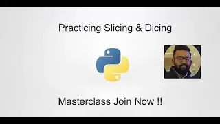Master the Art of Python List Manipulation: Slicing & Dicing | Masterclass On Zoom | Python Basics