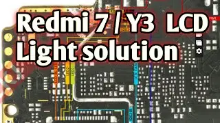 Redmi 7 lcd light solution 100% work mi light problem | Redmi Y3 display light solution