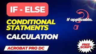 IF Else Conditional Calculation in PDF Fillable Form