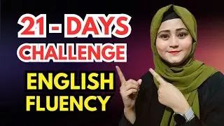 21 Days English Fluency Challenge - Improve Your English Speaking Skills in Just 21 Days || shalima