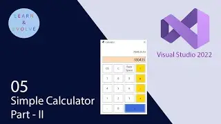 Create a Simple Windows Calculator App using Visual Studio 2022 | Part - II