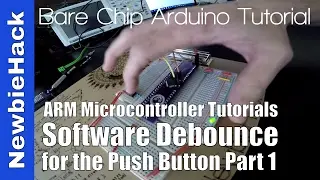 12. How to Create a GPIO Push Button Input for ARM Microcontrollers - Debouncing Tutorial Part 1