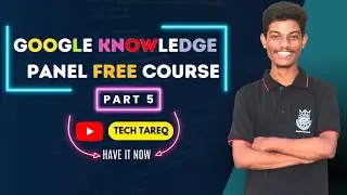 Google Knowledge Panel Free Course - Part 5