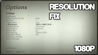 Wolfenstein II: The New Colossus Resolution fix - Resolution not changing fix