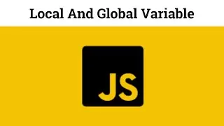 11 Global and Local Varibale in javascript | Global Varible in javascript | Local Varibale in js