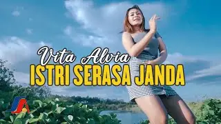 Vita Alvia - Istri Serasa Janda (Official Music Video)