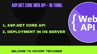 ASP .NET CORE Application Deployment to IIS Server in Tamil  || nihira techiees