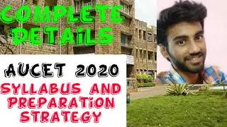 AUCET 2020 syllabus Preparation Exam tips